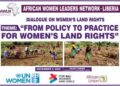 AWLN-Liberia to Host a Dialogue on Women’s Land Rights